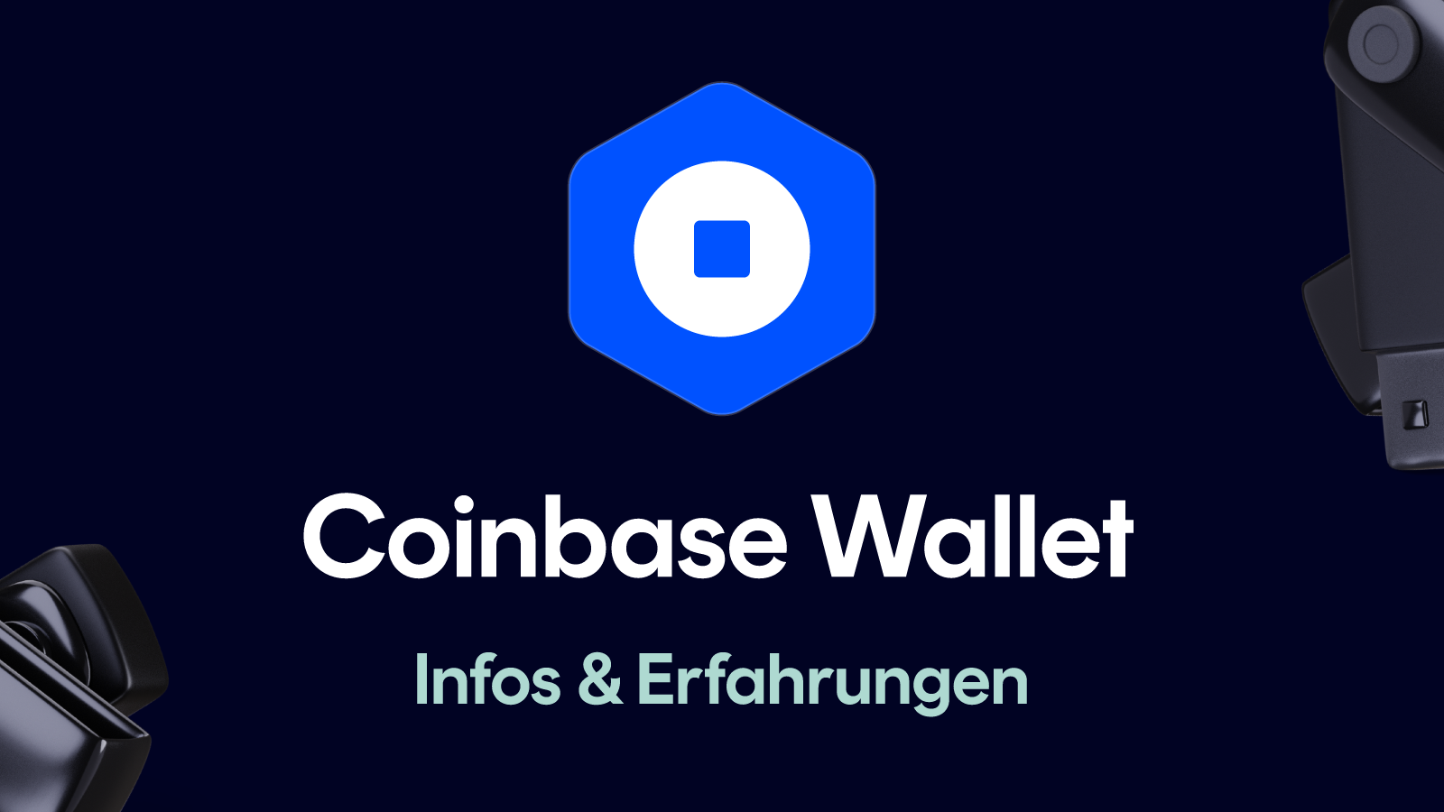 Coinbase Wallet – Erfahrungen und Test (Juni 2025)