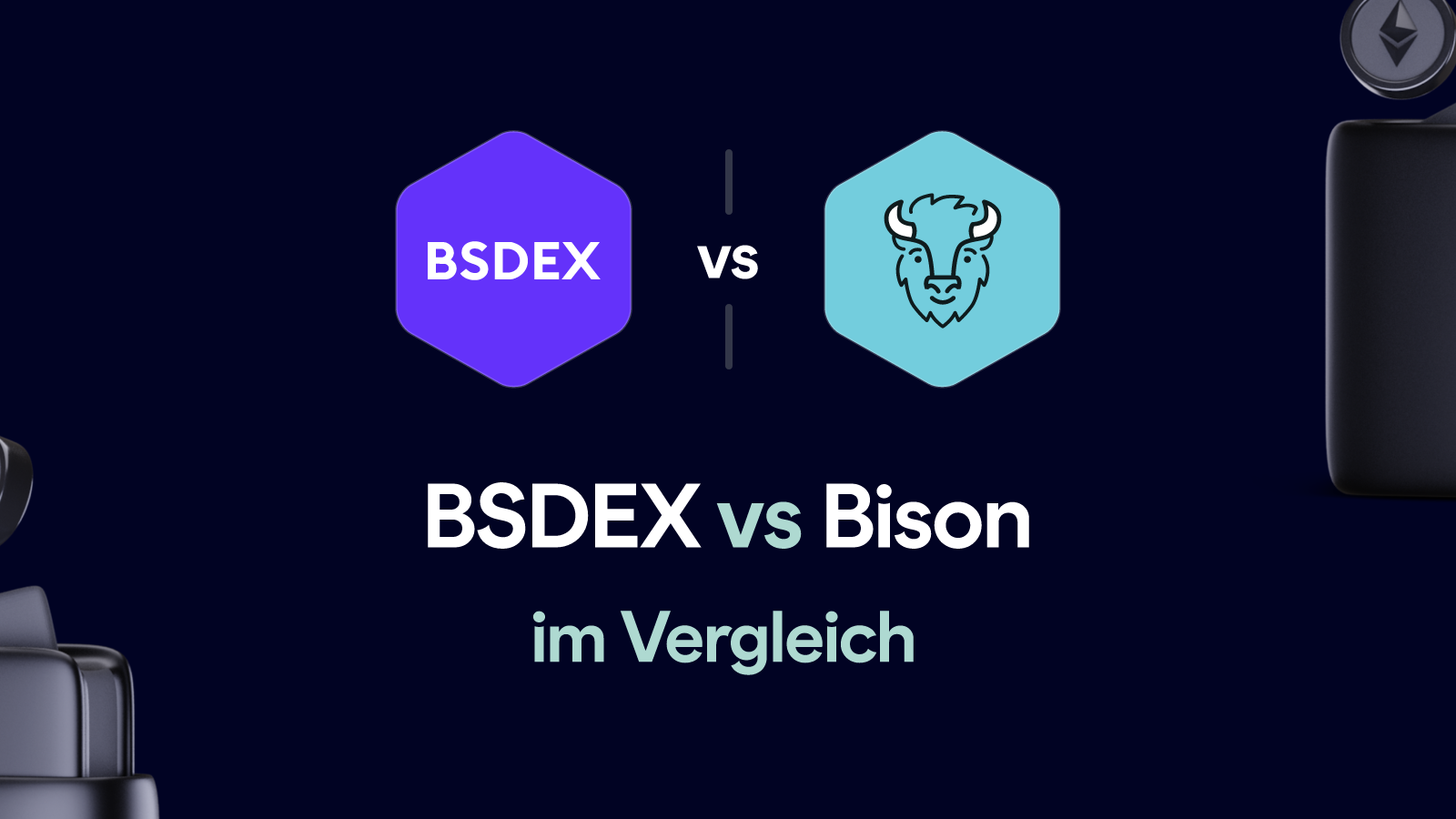 BSDEX vs. Bison im direkten Vergleich