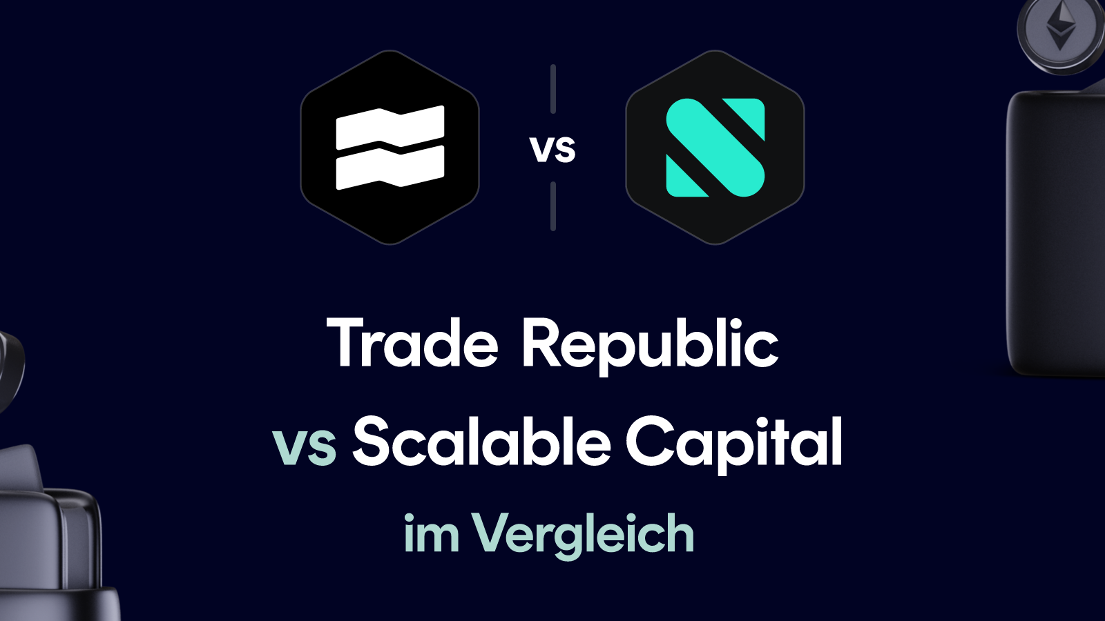 Trade-republic vs Scalable-capital