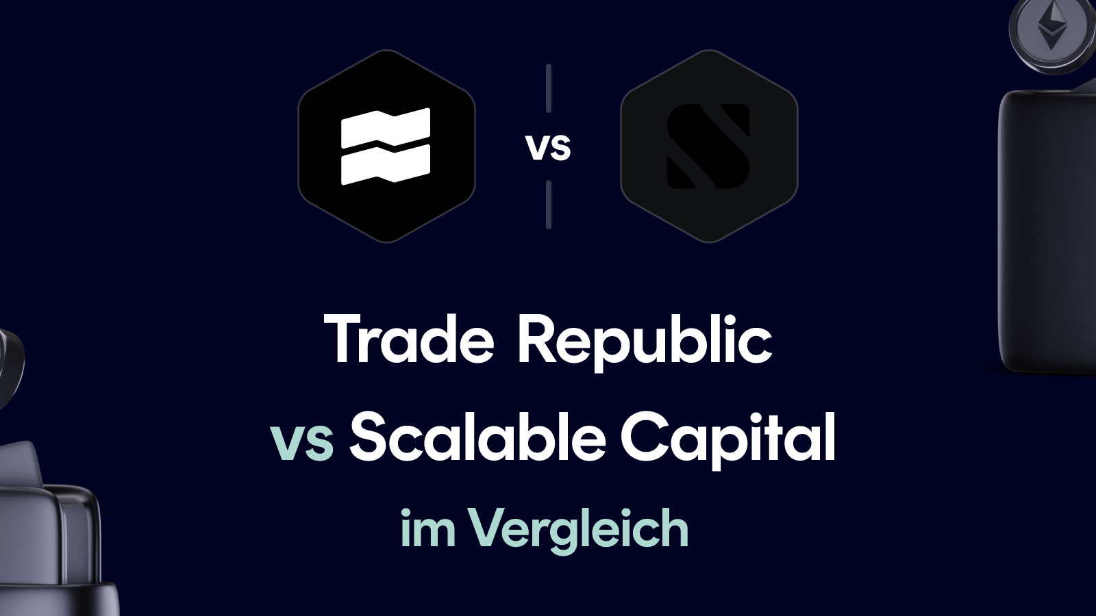 Trade-republic vs Scalable-capital