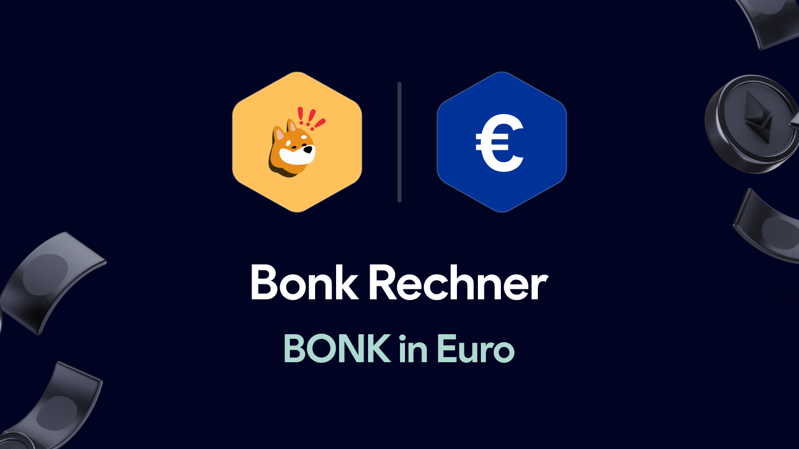 Bonk Rechner – BONK in Euro umrechnen