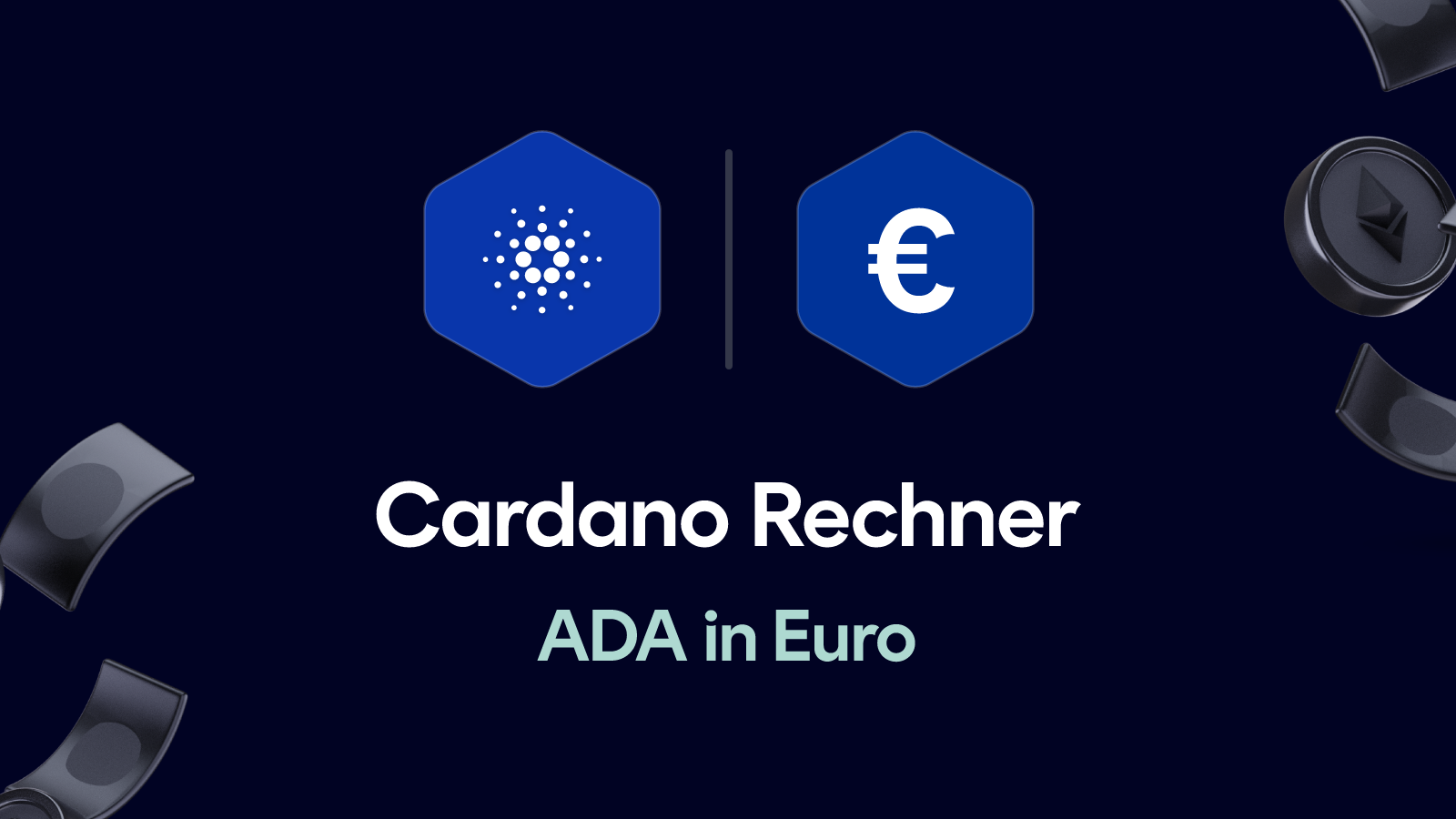 Cardano Rechner – ADA in Euro umrechnen