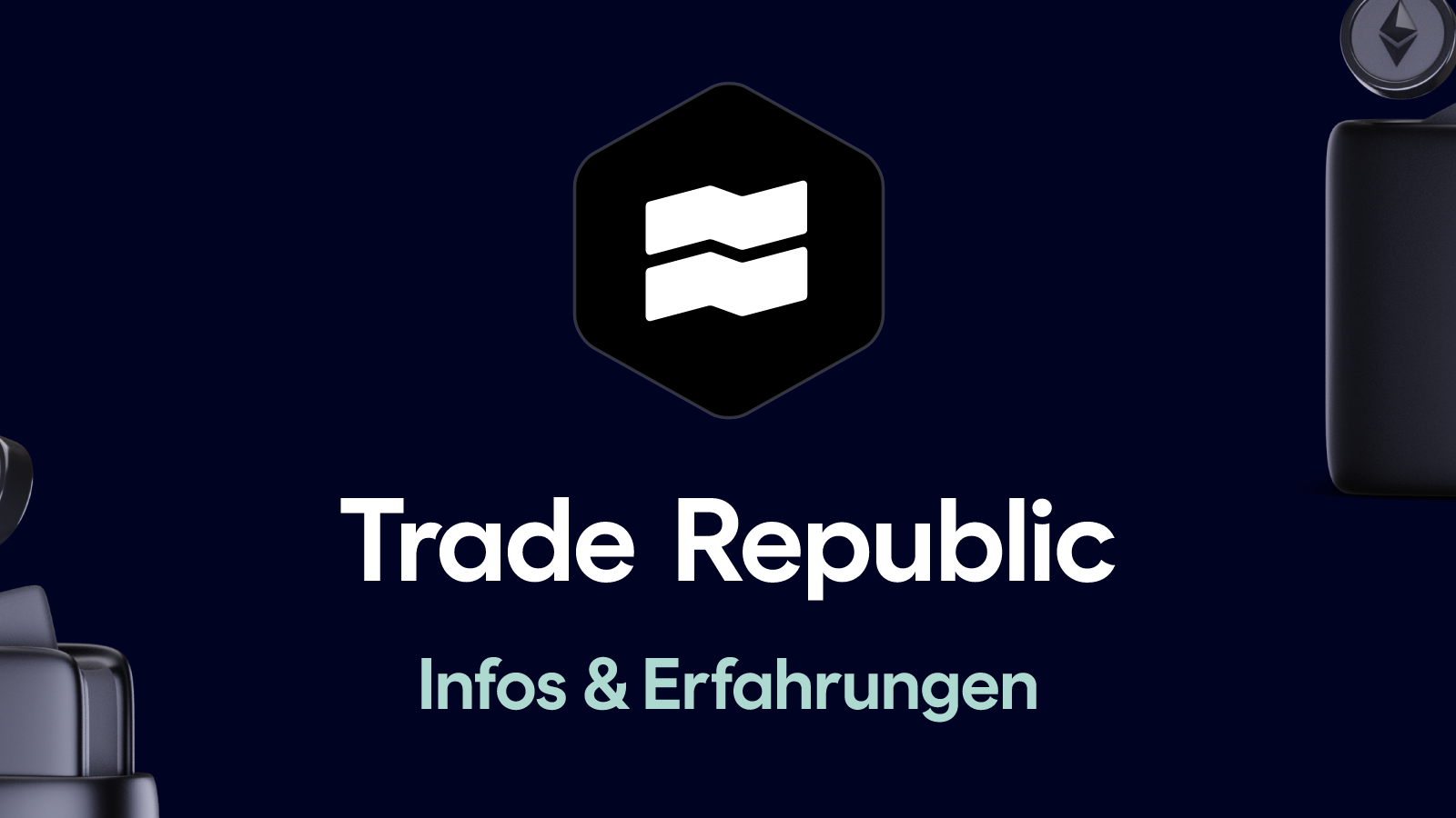Trade Republic – Erfahrungen und Test (Januar 2026)