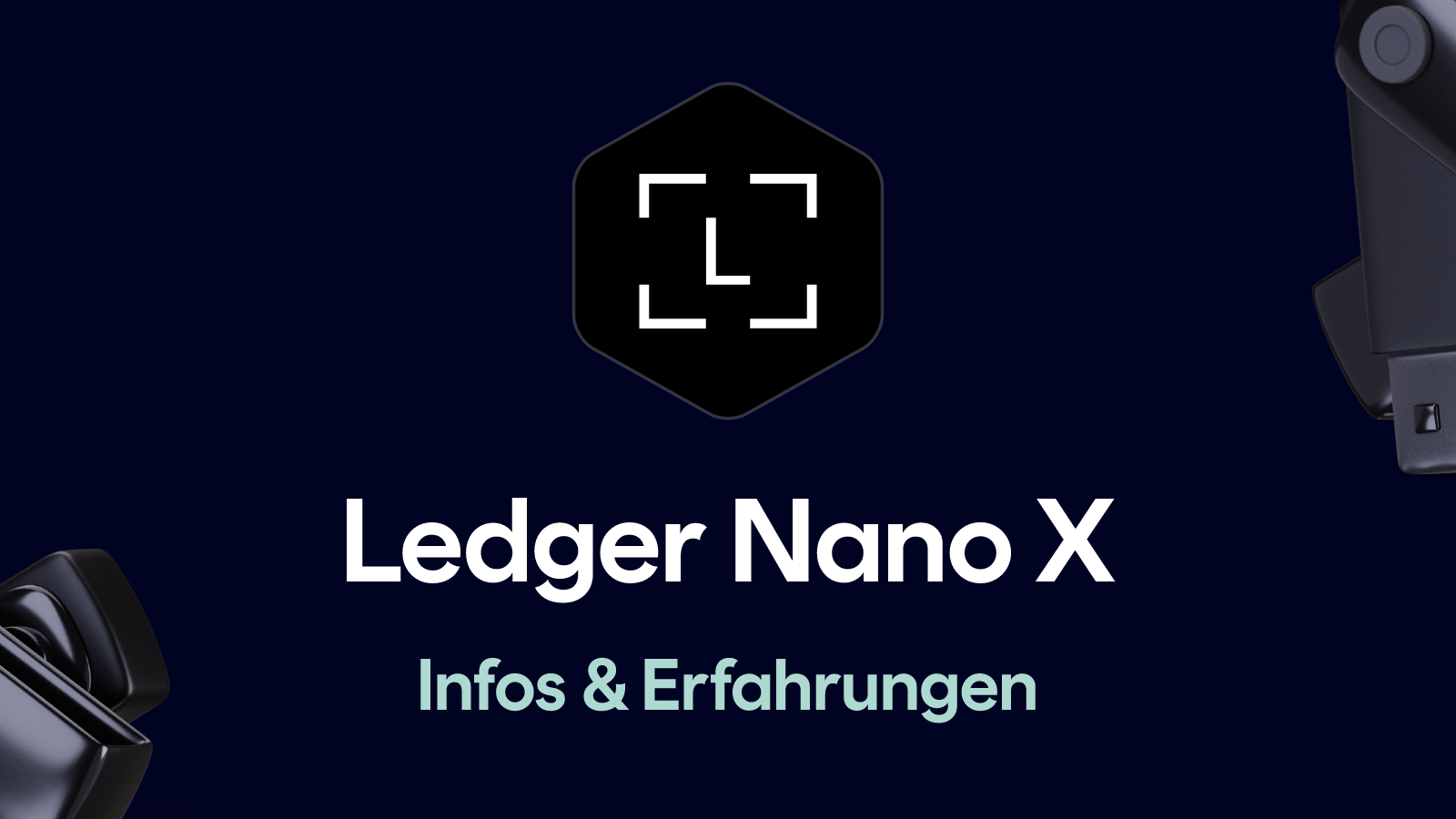 Ledger Nano X – Erfahrungen und Test (Januar 2026)