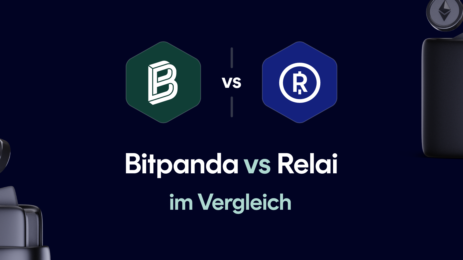 Bitpanda vs Relai im Vergleich (Januar 2026)