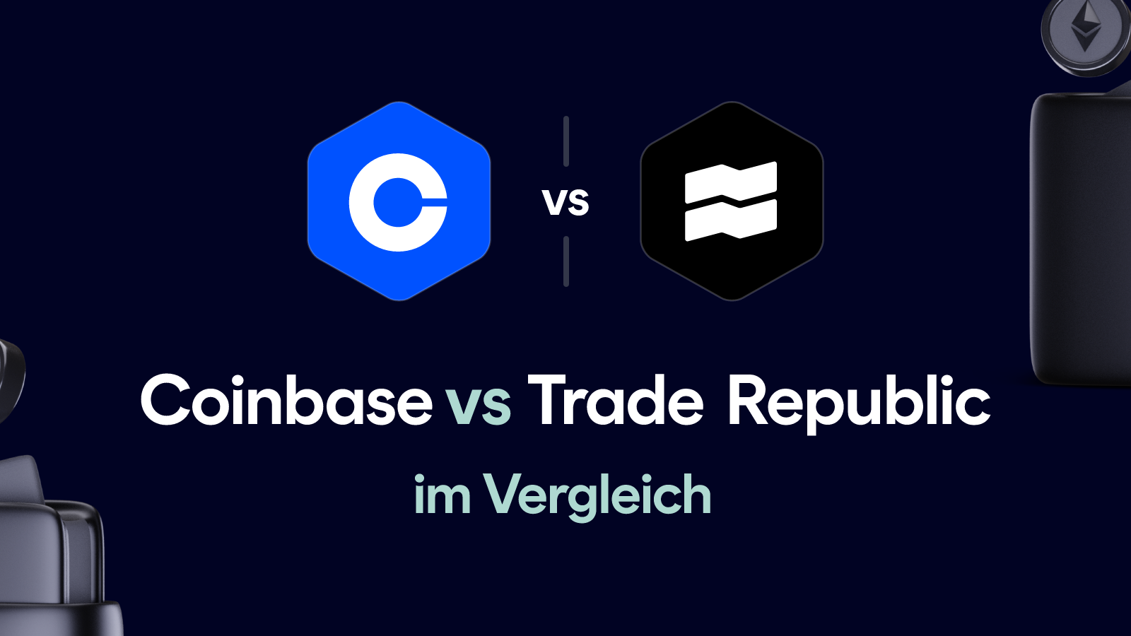 Coinbase vs Trade Republic im Vergleich (Januar 2026)