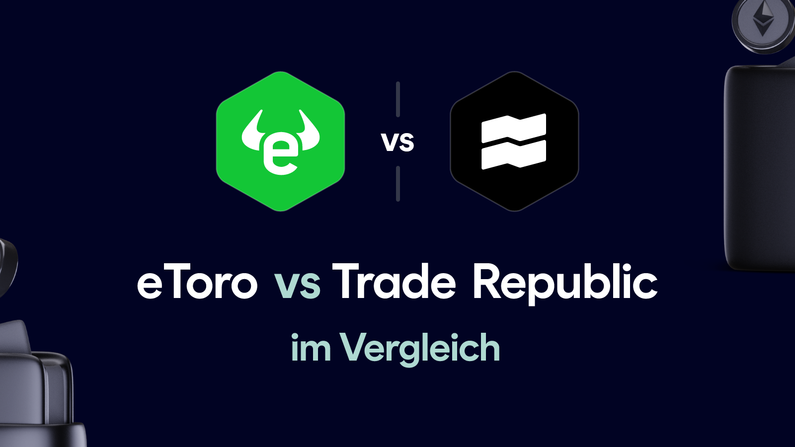 eToro vs Trade Republic im Vergleich (Januar 2026)