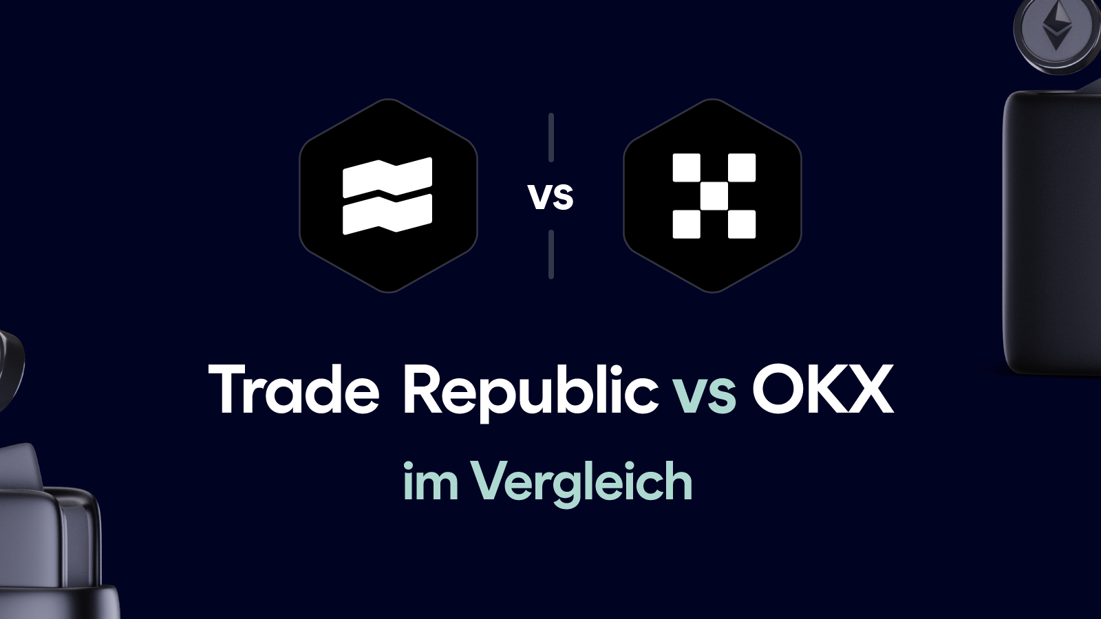 Trade Republic vs OKX im Vergleich (Januar 2026)