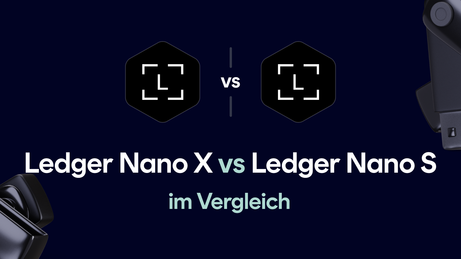 Ledger Nano X vs Ledger Nano S im Vergleich (Januar 2026)