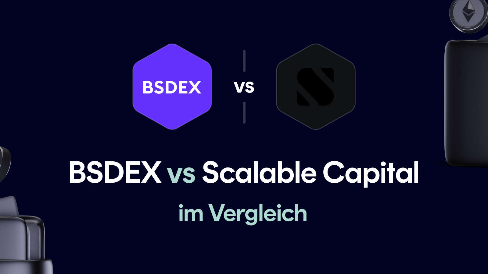 BSDEX vs Scalable Capital im Vergleich (Januar 2026)