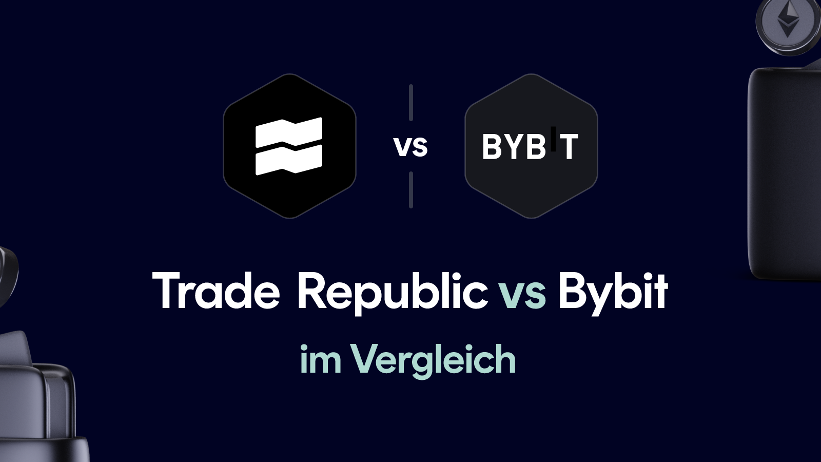 Trade Republic vs Bybit im Vergleich (Januar 2026)