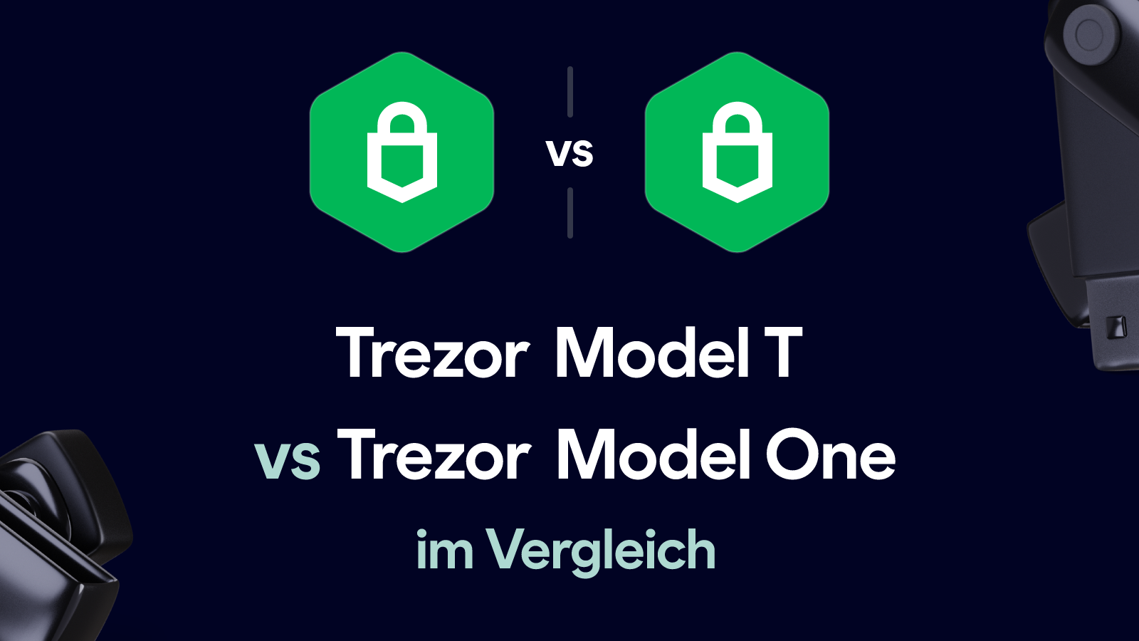 Trezor Model T vs Trezor Model One im Vergleich (Juli 2024)